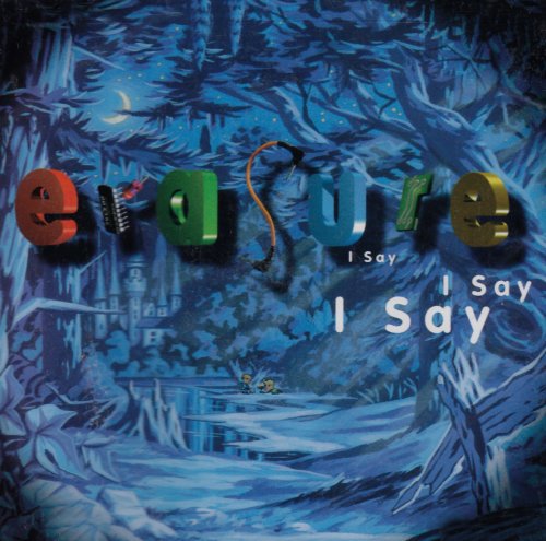 ERASURE - ERASURE I SAY I SAY (CD) NEW | NEW - NEW