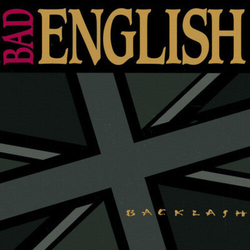 BAD ENGLISH - BAD ENGLISH BACKLASH (CD) NEW | NEW - NEW