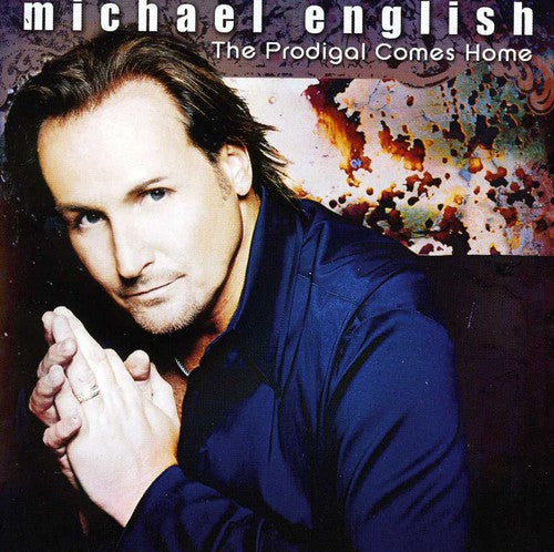 ENGLISH,MICHAEL - ENGLISH,MICHAEL PRODIGAL COMES HOME (CD) NEW | NEW - NEW