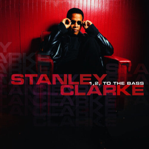 CLARKE,STANLEY - CLARKE,STANLEY 1 2 TO THE BASS (CD) NEW | NEW - NEW