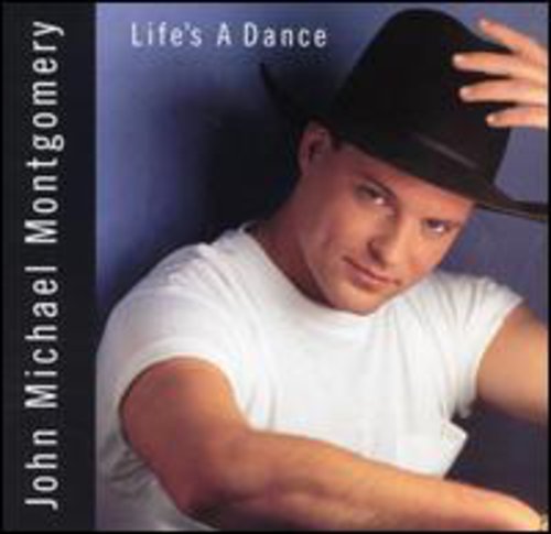 MONTGOMERY,JOHN MICHAEL - MONTGOMERY,JOHN MICHAEL LIFE'S A DANCE (CD) NEW | NEW - NEW