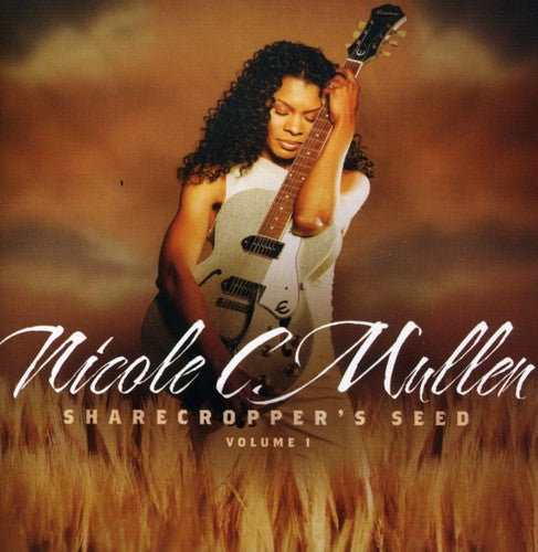 MULLEN,NICOLE C - MULLEN,NICOLE C SHARECROPPERS SEED 1 (CD) NEW | NEW - NEW