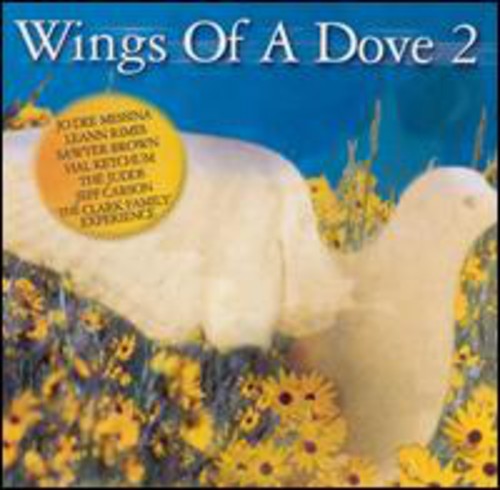 WINGS OF A DOVE 2 / VARIOUS - WINGS OF A DOVE 2 / VARIOUS WINGS OF A DOVE 2 / VARIOUS (CD) NEW | NEW - NEW