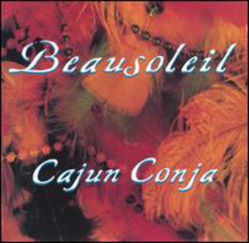 BEAUSOLEIL - BEAUSOLEIL CAJUN CONJA (CD) NEW | NEW - NEW