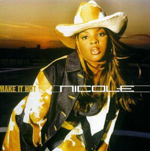 NICOLE - NICOLE MAKE IT HOT (CD) NEW | NEW - NEW