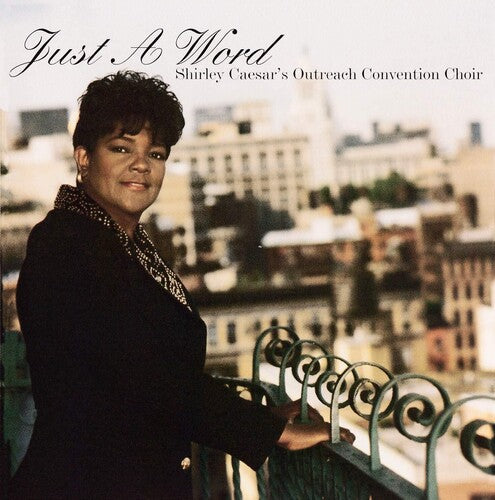 CAESAR,SHIRLEY / OUTREACH CONVENTION CHOIR - CAESAR,SHIRLEY / OUTREACH CONVENTION CHOIR JUST A WORD (CD) NEW | NEW - NEW