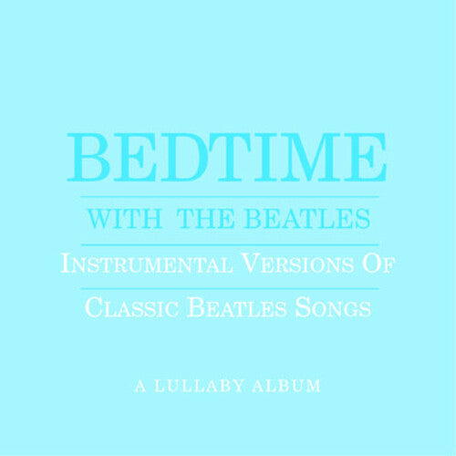 FALKNER,JASON - FALKNER,JASON BEDTIME WITH BEATLES: A LULLABY ALBUM (BLUE) (CD) NEW | NEW - NEW