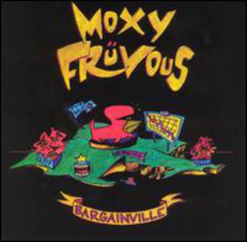 MOXY FRUVOUS - MOXY FRUVOUS BARGAINVILLE (CD) NEW | NEW - NEW