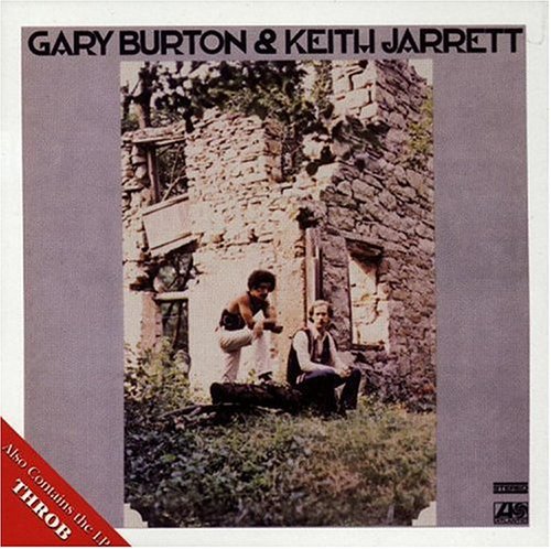 BURTON,GARY / JARRETT,KEITH - BURTON,GARY / JARRETT,KEITH GARY BURTON & KEITH JARRETT / THROB (CD) NEW | NEW - NEW