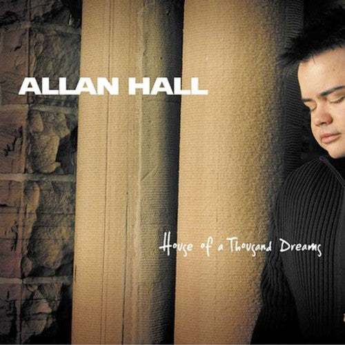HALL,ALLAN - HALL,ALLAN HOUSE OF A THOUSAND DREAMS (CD) NEW | NEW - NEW