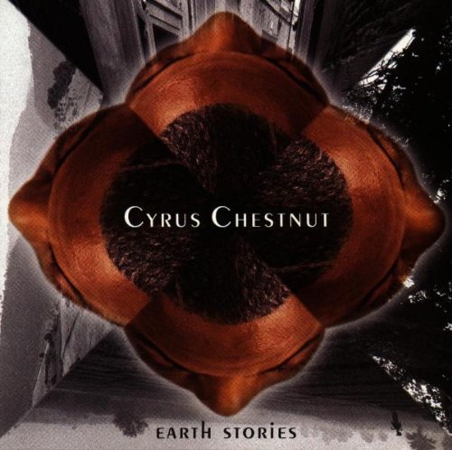 CHESTNUT,CYRUS - CHESTNUT,CYRUS EARTH STORIES (CD) NEW | NEW - NEW