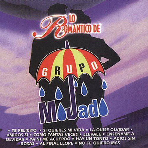 GRUPO MOJADO - GRUPO MOJADO ROMANTICO DE GRUPO MOJADO (CD) NEW | NEW - NEW