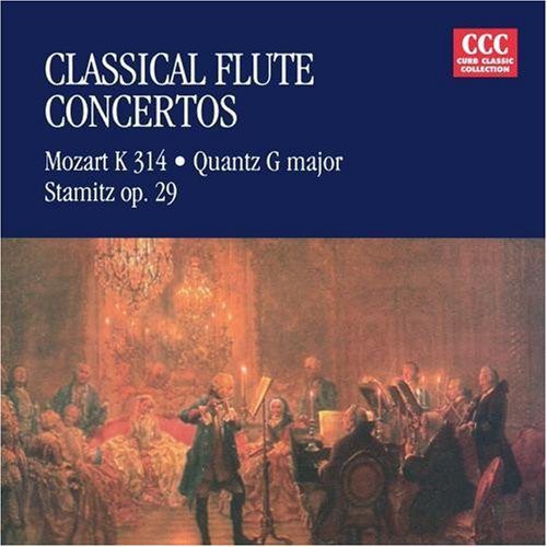 MOZART / QUANTZ / STAMITZ - MOZART / QUANTZ / STAMITZ CLASSICAL FLUTE CONCERTI (CD) NEW | NEW - NEW