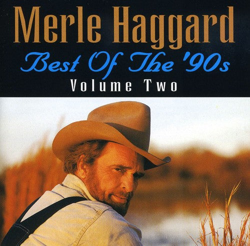 HAGGARD,MERLE - HAGGARD,MERLE BEST OF THE 90'S 2 (CD) NEW | NEW - NEW