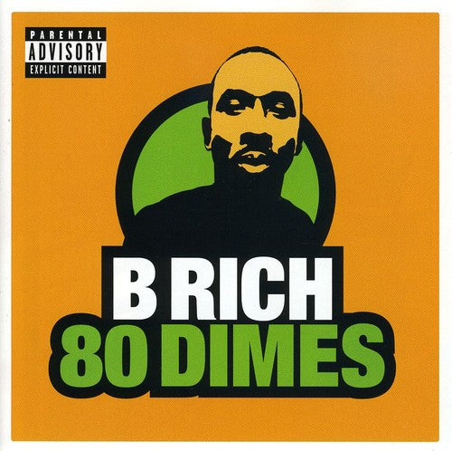B-RICH - B-RICH 80 DIMES (CD) NEW | NEW - NEW