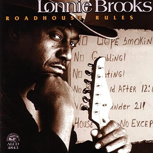BROOKS,LONNIE - BROOKS,LONNIE ROAD HOUSE RULES (CD) NEW | NEW - NEW