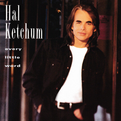 KETCHUM,HAL - KETCHUM,HAL EVERY LITTLE WORD (CD) NEW | NEW - NEW