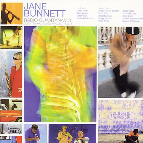 BUNNETT,JANE - BUNNETT,JANE RADIO GUANTANAMO: GUANTANAMO BLUES PROJECT 1 (CD) NEW | NEW - NEW