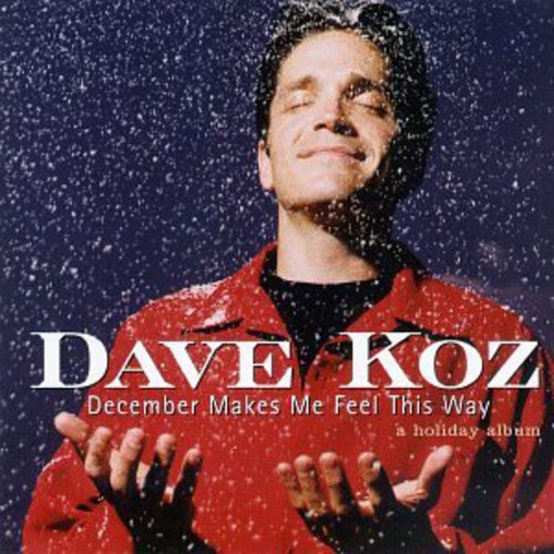 KOZ,DAVE - KOZ,DAVE DECEMBER MAKES ME FEEL THIS WAY (CD) NEW | NEW - NEW