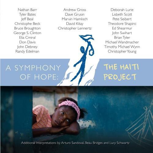 SYMPHONY OF HOPE: THE HAITI PROJECT / VARIOUS - SYMPHONY OF HOPE: THE HAITI PROJECT / VARIOUS SYMPHONY OF HOPE: THE HAITI PROJECT / VARIOUS (CD) NEW | NEW - NEW
