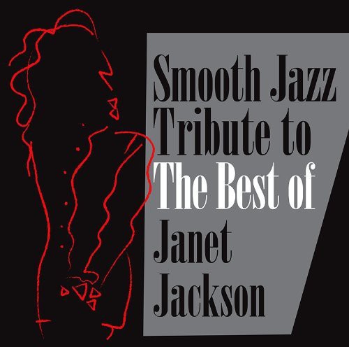 SMOOTH JAZZ ALL STARS - SMOOTH JAZZ ALL STARS JANET JACKSON SMOOTH JAZZ TRIBUTE (CD) NEW | NEW - NEW