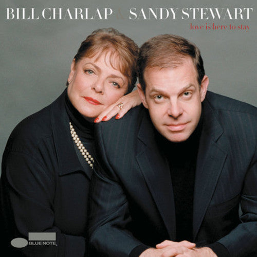 CHARLAP,BILL / STEWART,SANDY - CHARLAP,BILL / STEWART,SANDY LOVE IS HERE TO STAY (CD) NEW | NEW - NEW