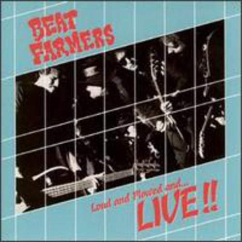 BEAT FARMERS - BEAT FARMERS LOUD PLOWED & LIVE (CD) NEW | NEW - NEW