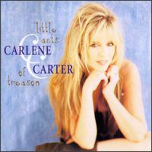 CARTER,CARLENE - CARTER,CARLENE LITTLE ACTS OF TREASON (CD) NEW | NEW - NEW