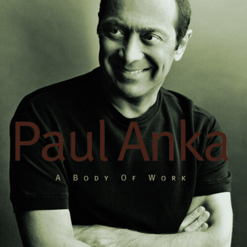 ANKA,PAUL - ANKA,PAUL BODY OF WORK (CD) NEW | NEW - NEW