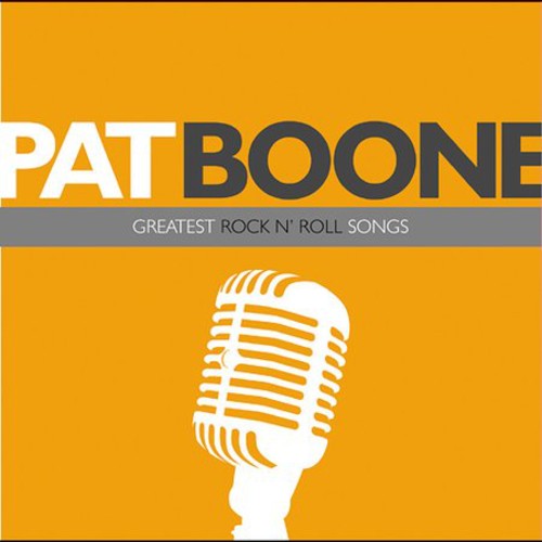 BOONE,PAT - BOONE,PAT GREATEST ROCK N ROLL SONGS (CD) NEW | NEW - NEW