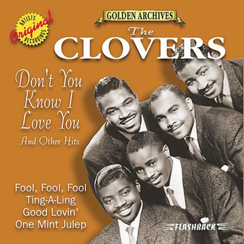 CLOVERS - CLOVERS DON'T YOU KNOW I LOVE YOU & OTHER HITS (CD) NEW | NEW - NEW
