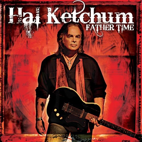KETCHUM,HAL - KETCHUM,HAL FATHER TIME (CD) NEW | NEW - NEW