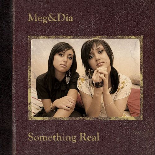 MEG & DIA - MEG & DIA SOMETHING REAL (CD) NEW | NEW - NEW