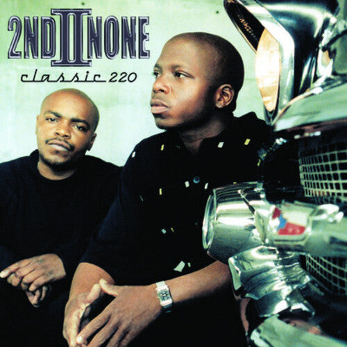 2ND II NONE - 2ND II NONE CLASSIC 220 (CD) NEW | NEW - NEW