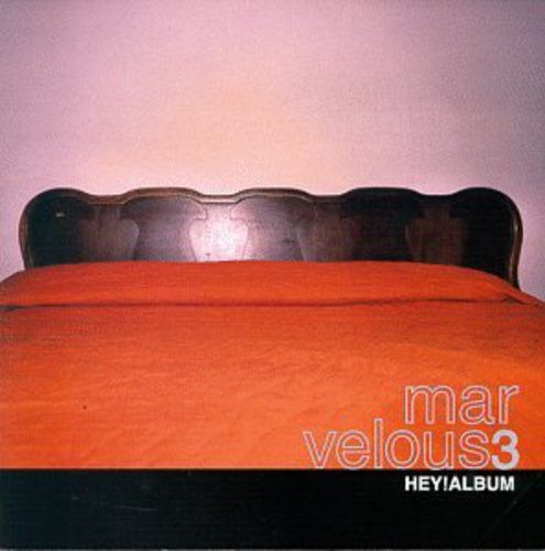 MARVELOUS 3 - MARVELOUS 3 HEY ALBUM (CD) NEW | NEW - NEW