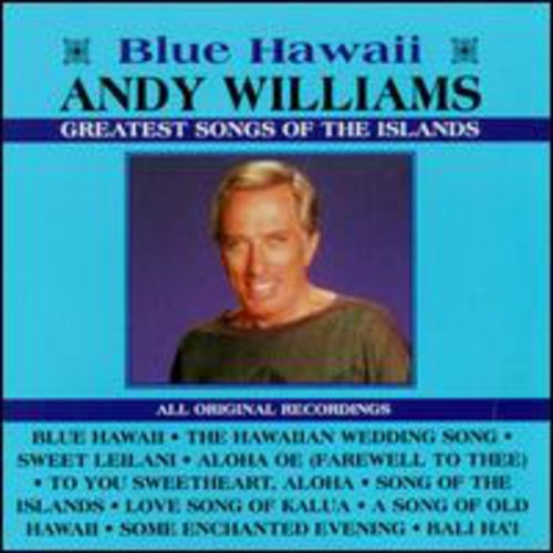 WILLIAMS,ANDY - WILLIAMS,ANDY GREATEST SONGS OF THE ISLANDS (CD) NEW | NEW - NEW