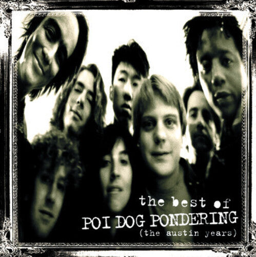 POI DOG PONDERING - POI DOG PONDERING BEST OF: THE AUSTIN YEARS (CD) NEW | NEW - NEW