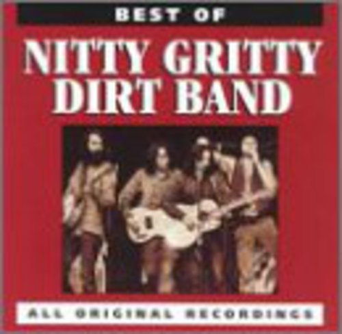 NITTY GRITTY DIRT BAND - NITTY GRITTY DIRT BAND BEST OF (CD) NEW | NEW - NEW