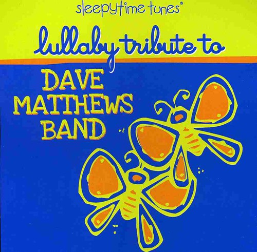 LULLABY PLAYERS - LULLABY PLAYERS LULLABY TRIBUTE TO DAVE MATHEWS BAND (CD) NEW | NEW - NEW