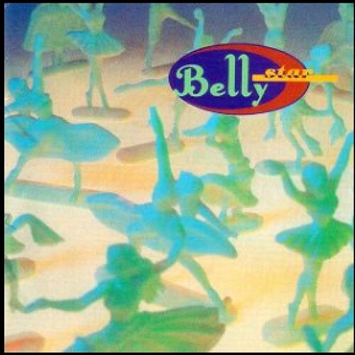 BELLY - BELLY STAR (CD) NEW | NEW - NEW