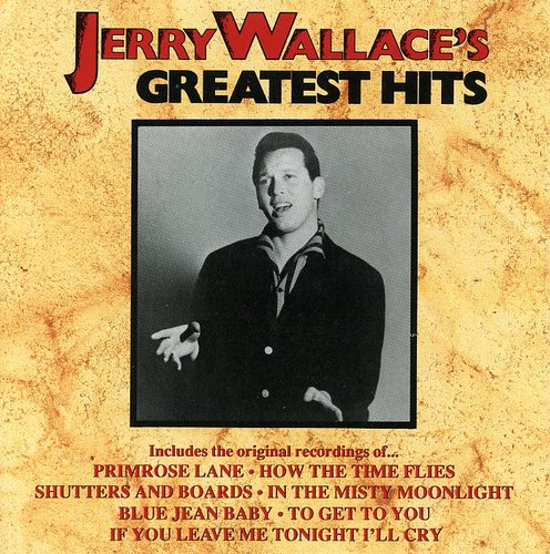 WALLACE,JERRY - WALLACE,JERRY GREATEST HITS (CD) NEW | NEW - NEW