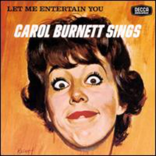 BURNETT,CAROL - BURNETT,CAROL LET ME ENTERTAIN YOU: CAROL BURNETT SINGS (CD) NEW | NEW - NEW