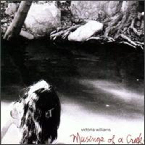 WILLIAMS,VICTORIA - WILLIAMS,VICTORIA MUSINGS OF A CREEKDIPPER (CD) NEW | NEW - NEW