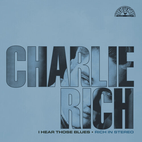 RICH,CHARLIE - RICH,CHARLIE I HEAR THOSE BLUES: RICH IN STEREO (REMASTERED 202 (CD) NEW | NEW - NEW
