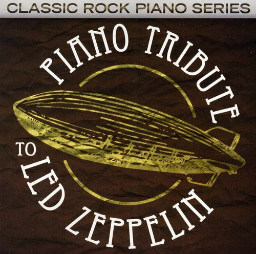 PIANO TRIBUTE - PIANO TRIBUTE PIANO TRIBUTE TO LED ZEPPELIN (CD) NEW | NEW - NEW