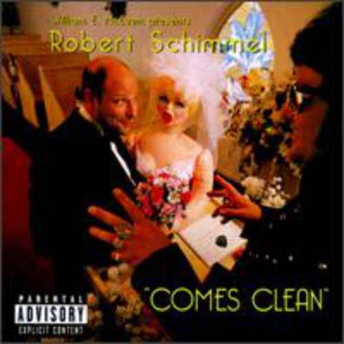 SCHIMMEL,ROBERT - SCHIMMEL,ROBERT ROBERT SCHIMMEL COMES CLEAN (CD) NEW | NEW - NEW