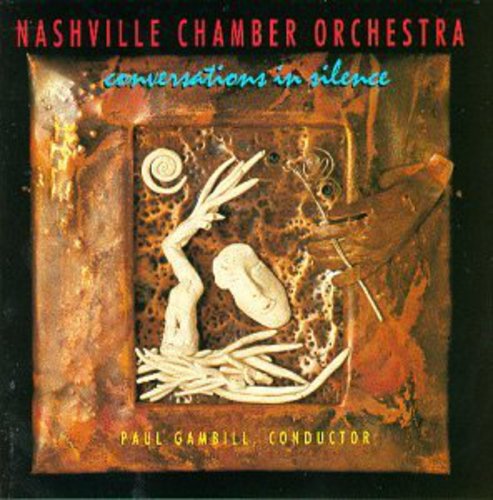 NASHVILLE CHAMBER ORCHESTRA - NASHVILLE CHAMBER ORCHESTRA CONVERSATIONS IN SILENCE (CD) NEW | NEW - NEW
