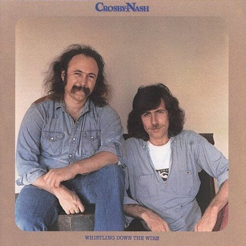 CROSBY,DAVID / NASH,GRAHAM - CROSBY,DAVID / NASH,GRAHAM WHISTLING DOWN THE WIRE (CD) NEW | NEW - NEW