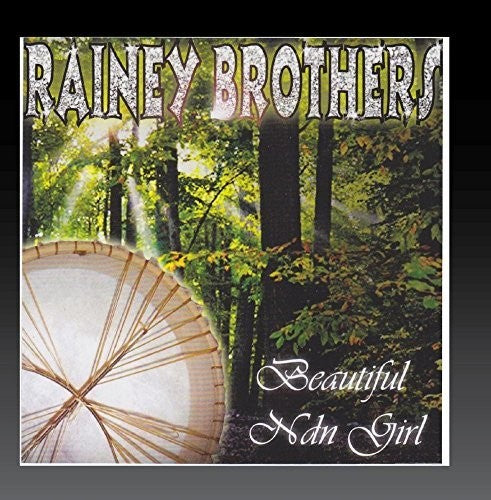 RAINEY BROTHERS - RAINEY BROTHERS BEAUTIFUL NDN GIRL (CD) NEW | NEW - NEW
