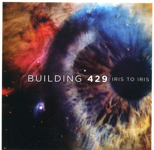 BUILDING 429 - BUILDING 429 IRIS TO IRIS (CD) NEW | NEW - NEW